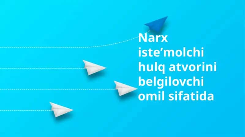 Narx isteʼmolchi hulq atvorini belgilovchi omil sifatida