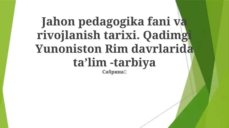 Jahon pedagogika fani va rivojlanish tarixi