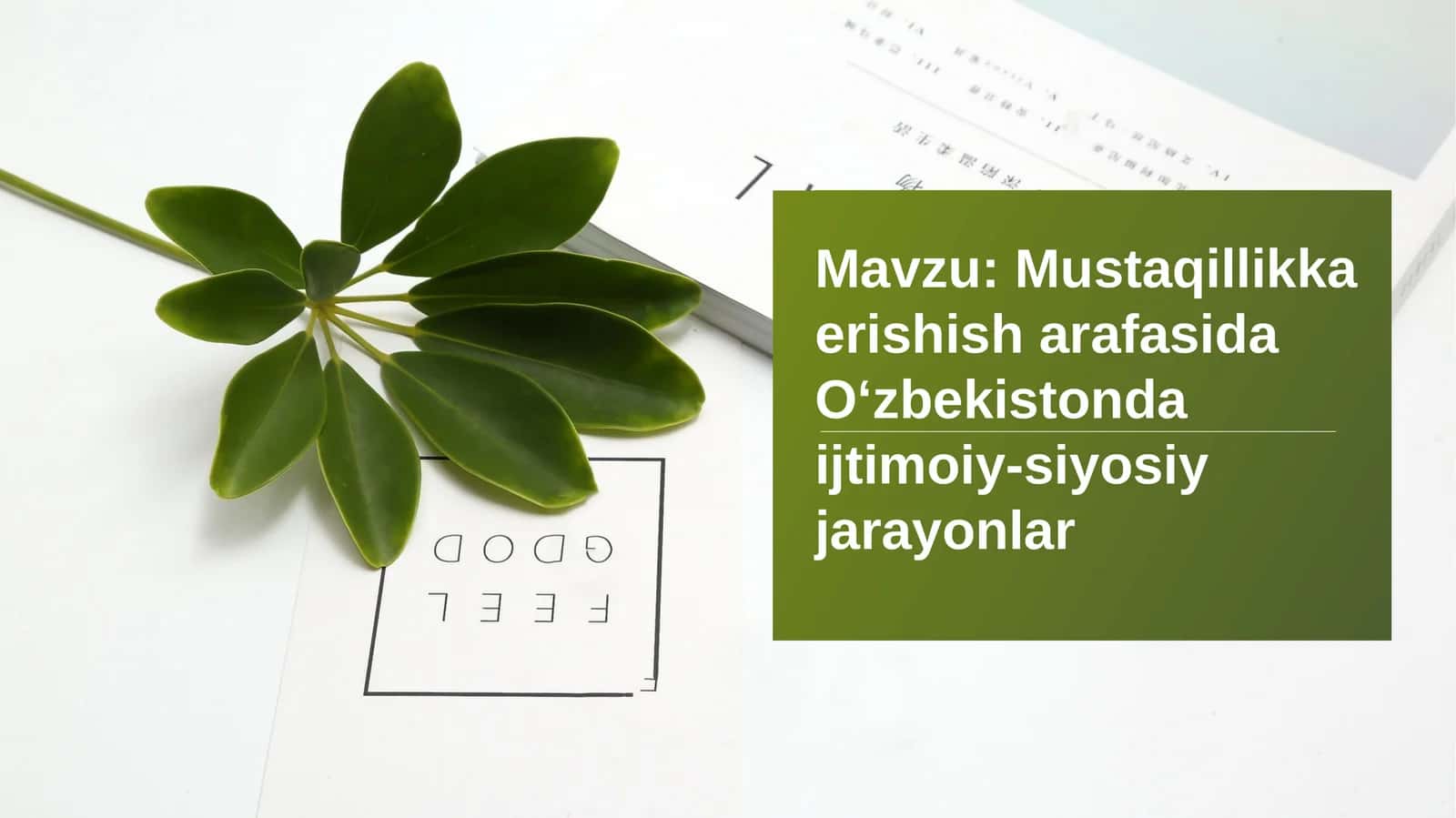 Mustaqillikka erishish arafasida O‘zbekistonda ijtimoiy-siyosiy jarayonlar