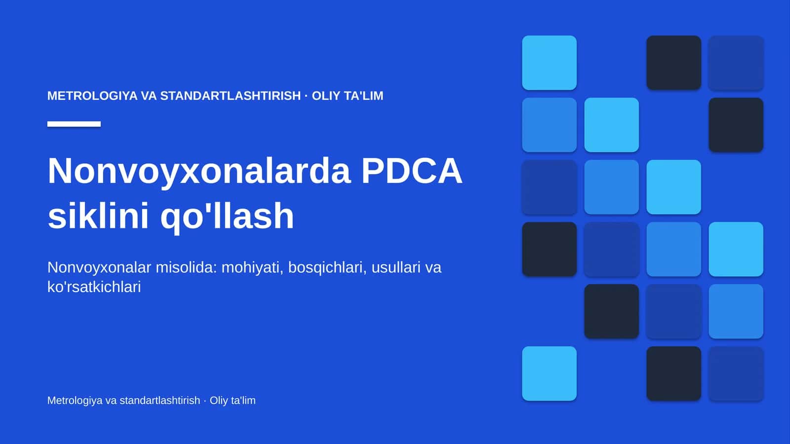 nonvoyxonalarda pdca siklini qo'llash 3280