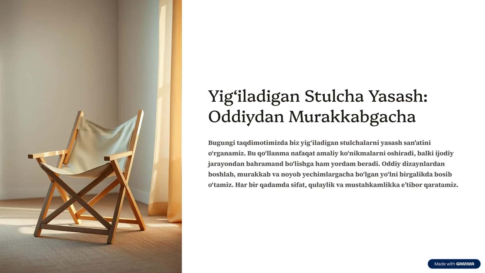 Yig‘iladigan Stulcha Yasash: Oddiydan Murakkabgacha