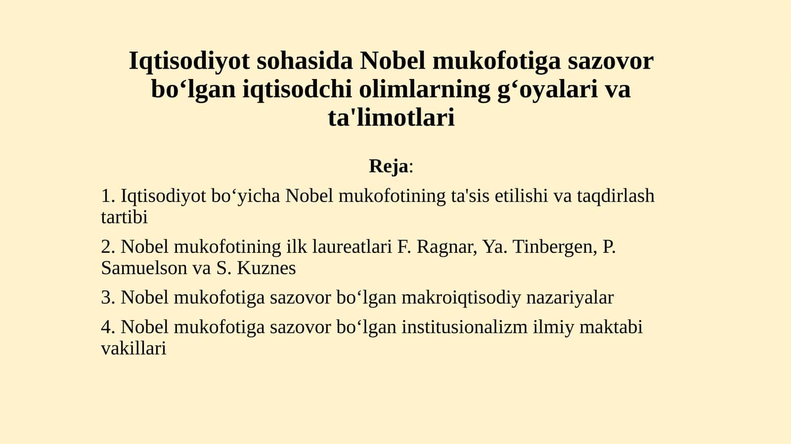 Iqtisodiyotsohasida Nobelmukofotiga sazovor boʻlgan iqtisodchi olimlarning gʻoyalari va ta'limotlari