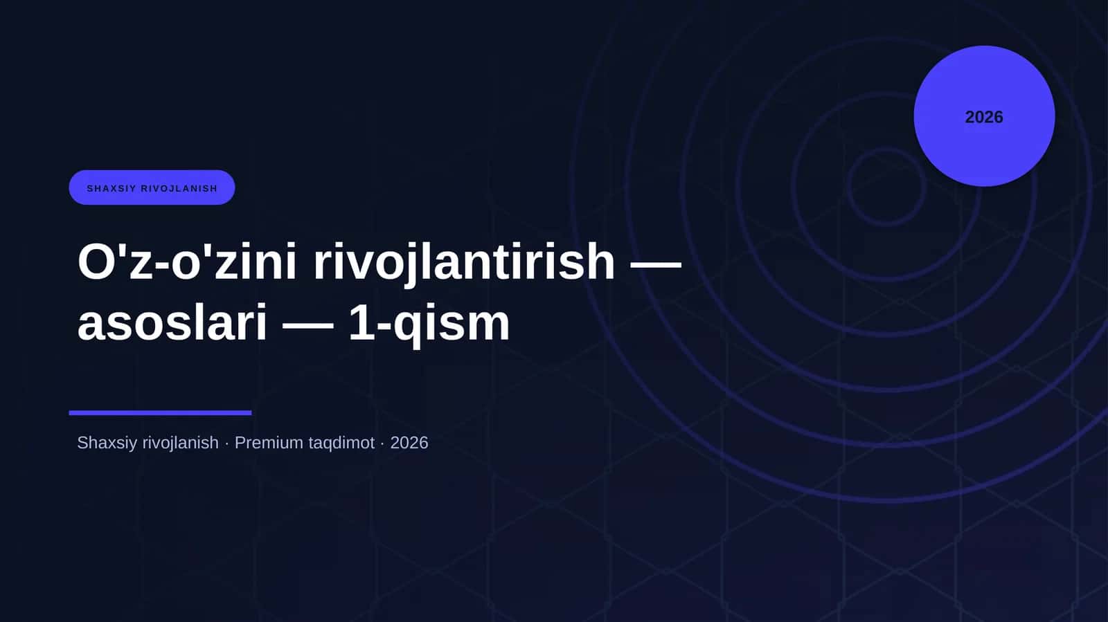 O'z-o'zini rivojlantirish — asoslari — 1-qism