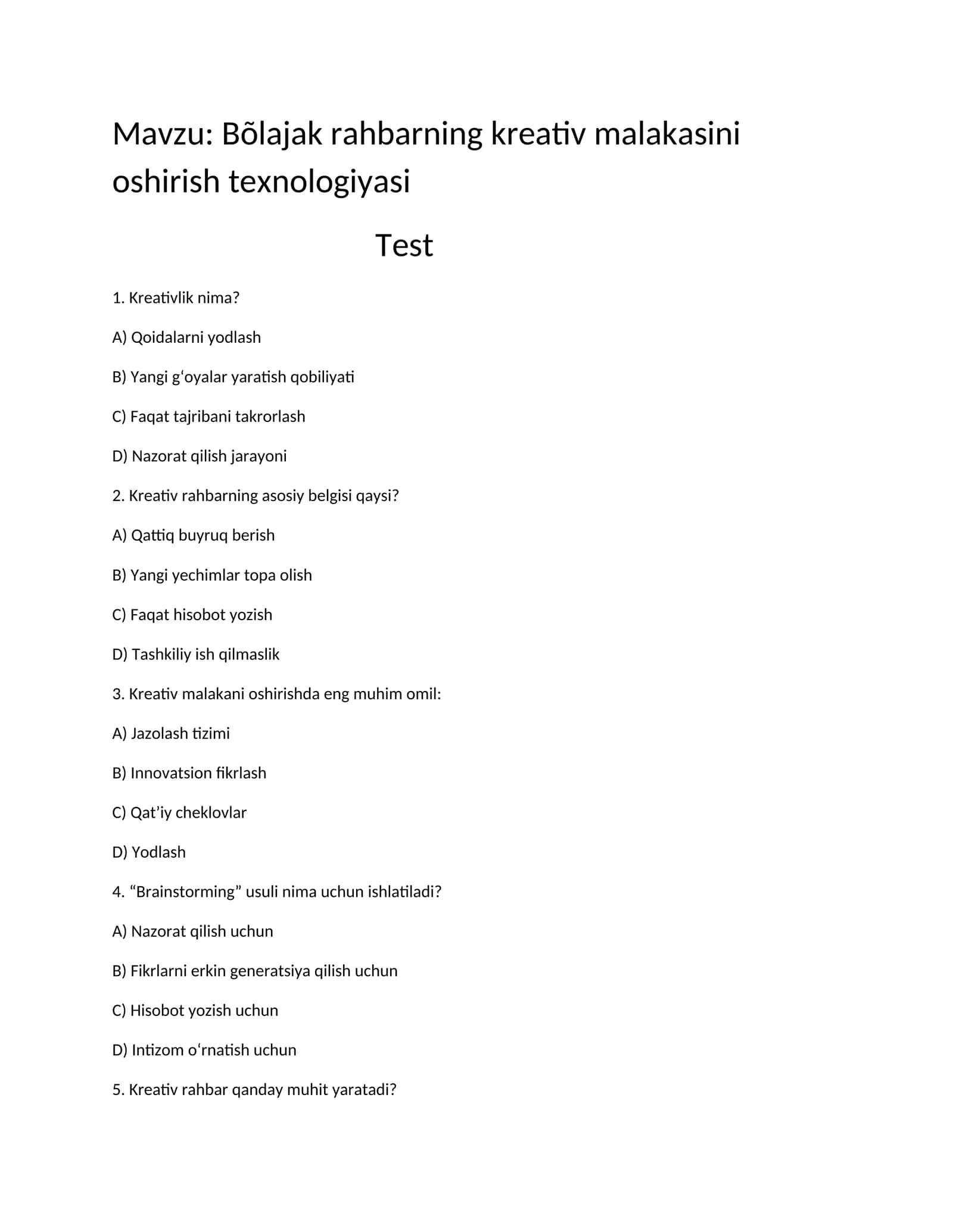 Bõlajak rahbarning kreativ malakasini oshirish texnologiyasi