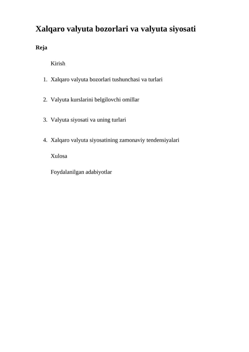Xalqaro valyuta bozorlari va valyuta siyosati