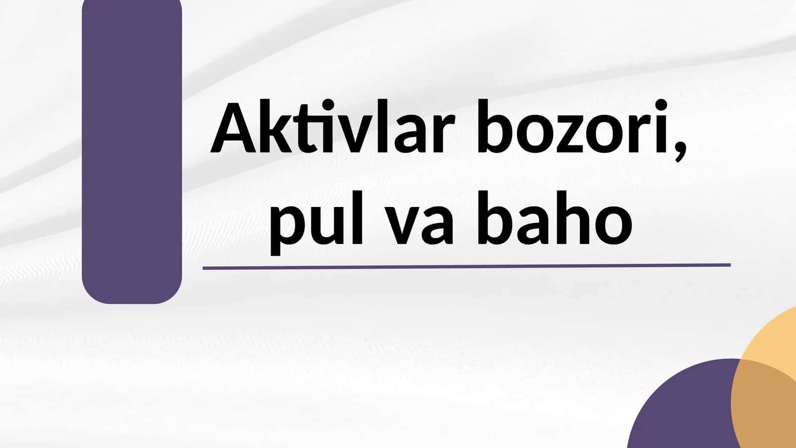 Aktivlar bozori, pul va baho