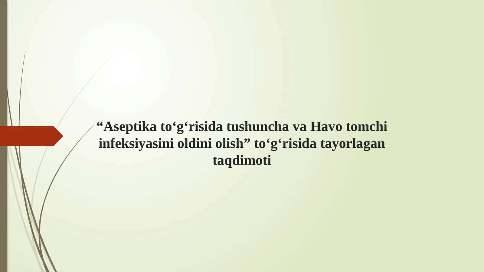 Aseptika va Antiseptika