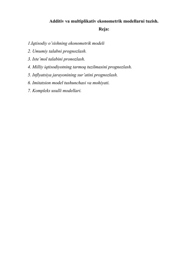 Additiv va multiplikativ ekonometrik modellarni tuzish.