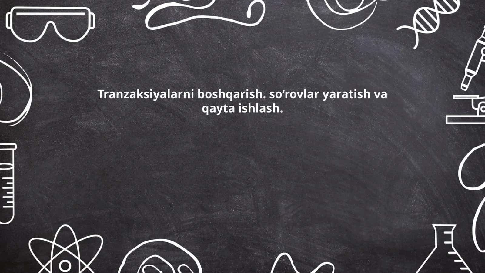 Tranzaksiya boshqaruvi tamoyillari