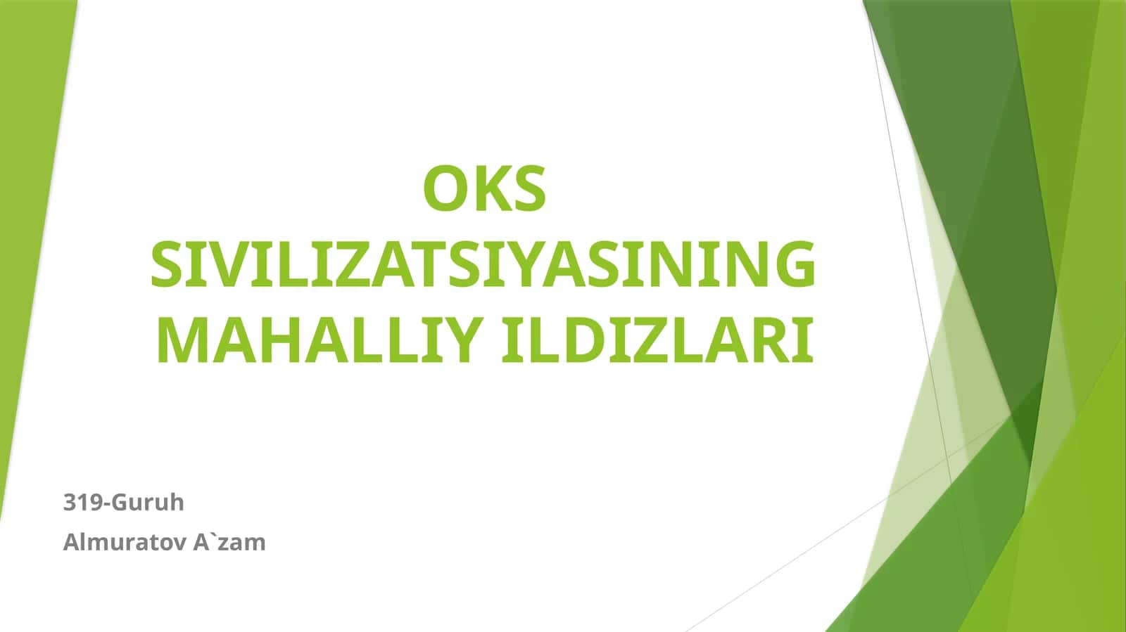 OKS SIVILIZATSIYASINING MAHALLIY ILDIZLARI