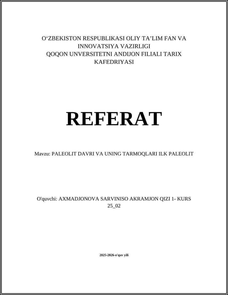 PALEOLIT DAVRI VA UNING TARMOQLARI ILK PALEOLIT