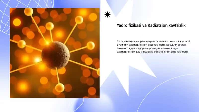 Yadro fizikasi va Radiatsion xavfsizlik