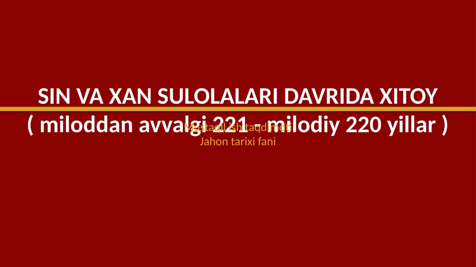 Sin va Xan sulolalari davrida Xitoy