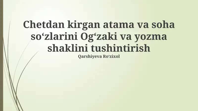 Og'zaki va Yozma Atamalarni O'zlashtirish