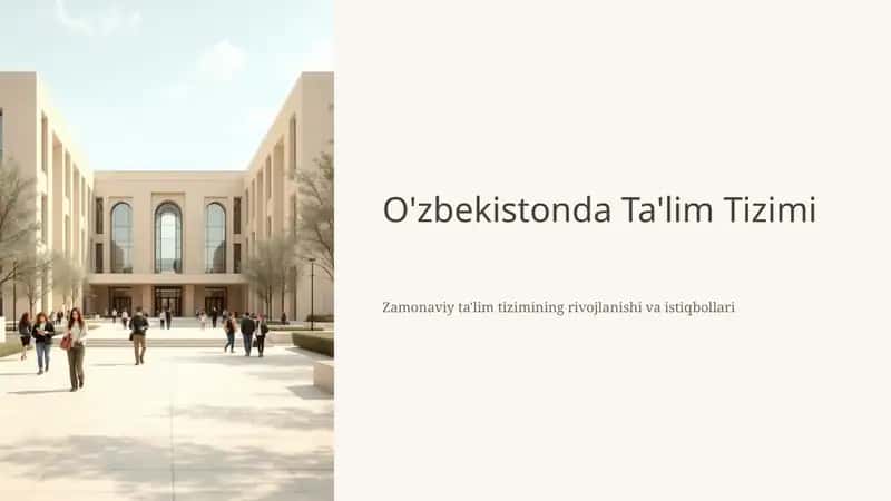 O'zbekistonda Ta'lim Tizimi