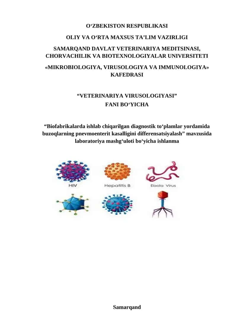 "Biofabrikalarda ishlab chiqarilgan diagnostik to‘plamlar yordamida buzoqlarning pnevmoenterit kasalligini differensatsiyalash" ishlanma