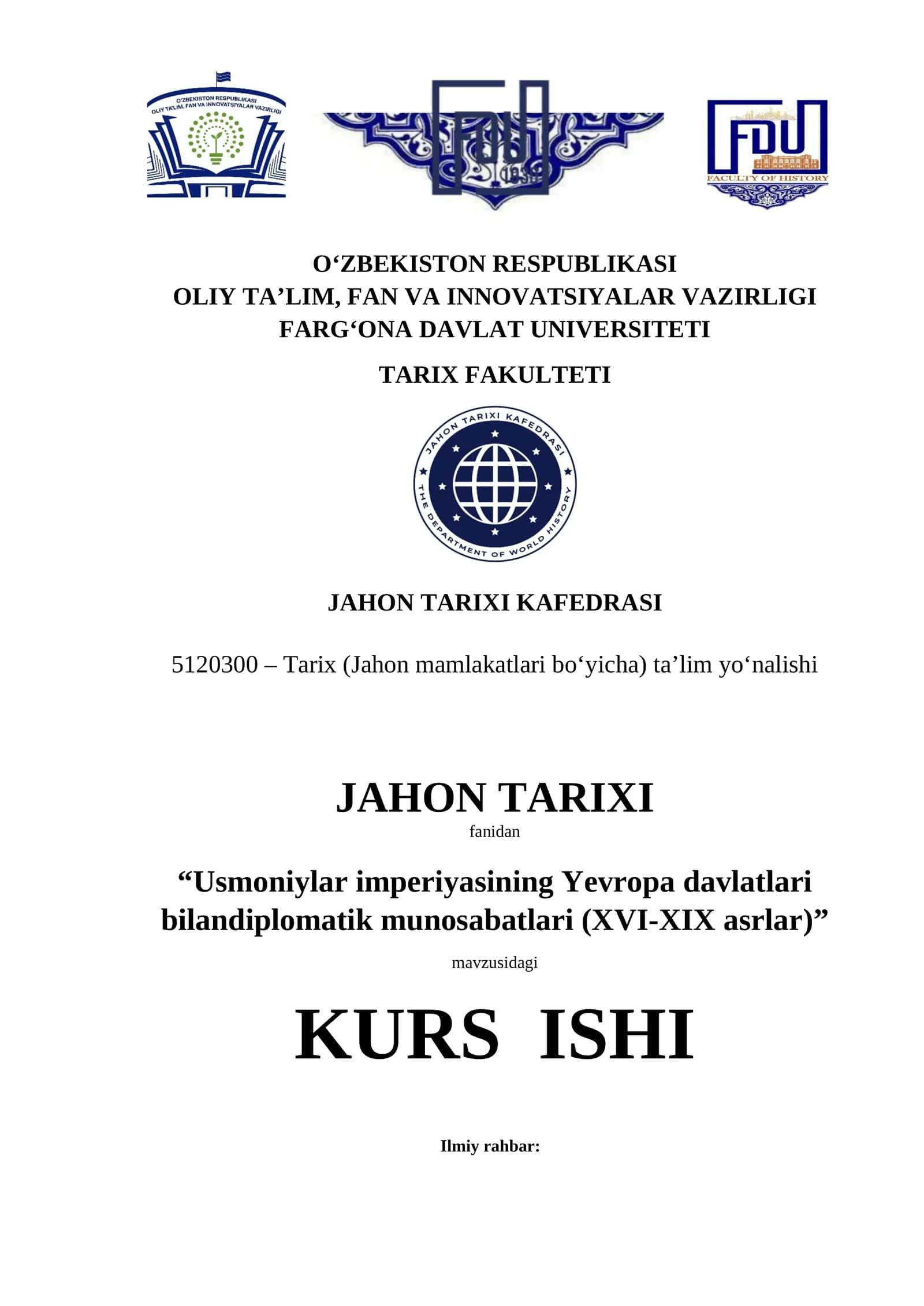 Usmoniylar imperiyasining Yevropa davlatlari bilan diplomatik munosabatlari (XVI-XIX asrlar)” 2026 YIL