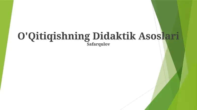 O'Qitiqishning Didaktik Asoslari
