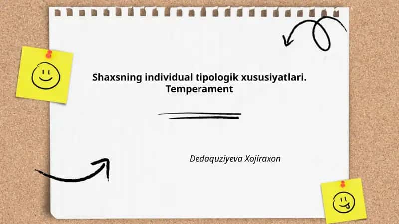 Shaxsning individual tipologik xususiyatlari. Temperament