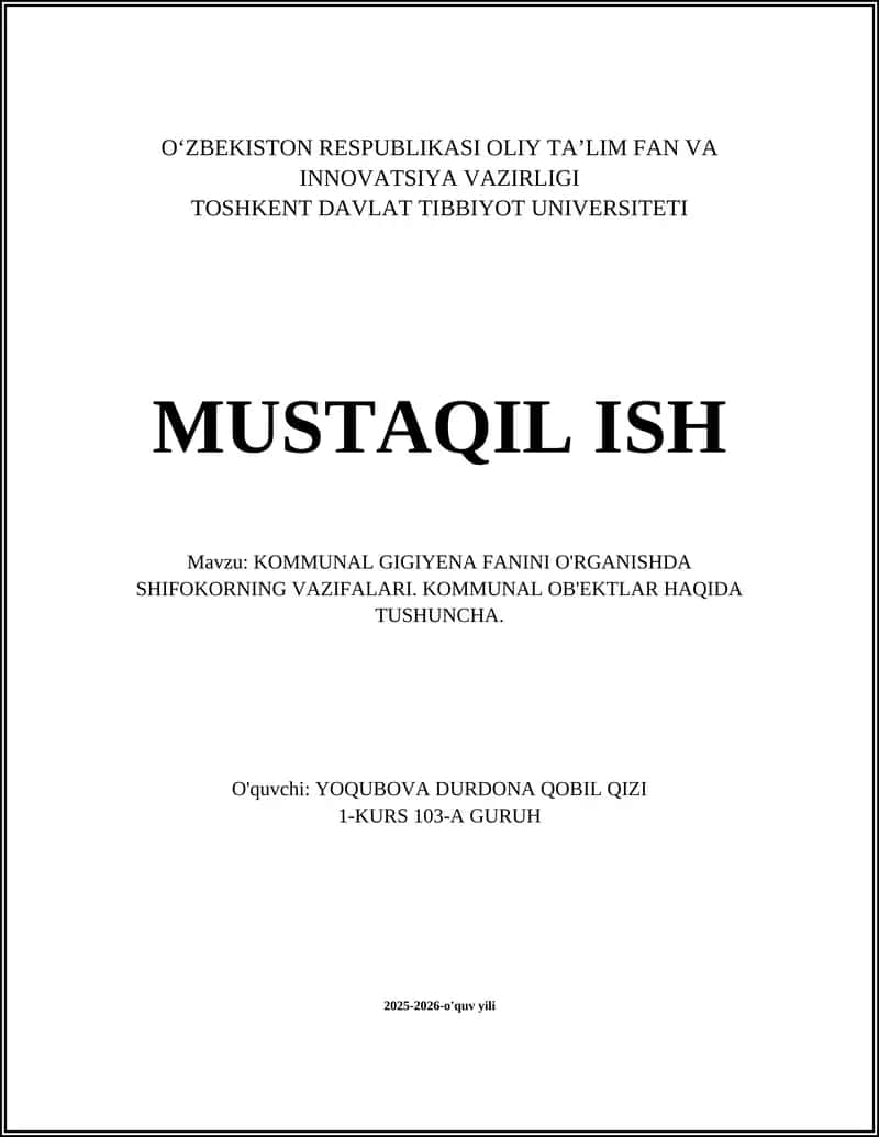 KOMMUNAL GIGIYENA FANINI O'RGANISHDA SHIFOKORNING VAZIFALARI. KOMMUNAL OB'EKTLAR HAQIDA TUSHUNCHA