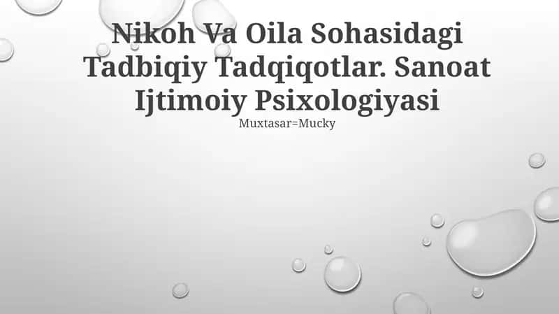 Nikoh Va Oila Sohasidagi Tadbiqiy Tadqiqotlar