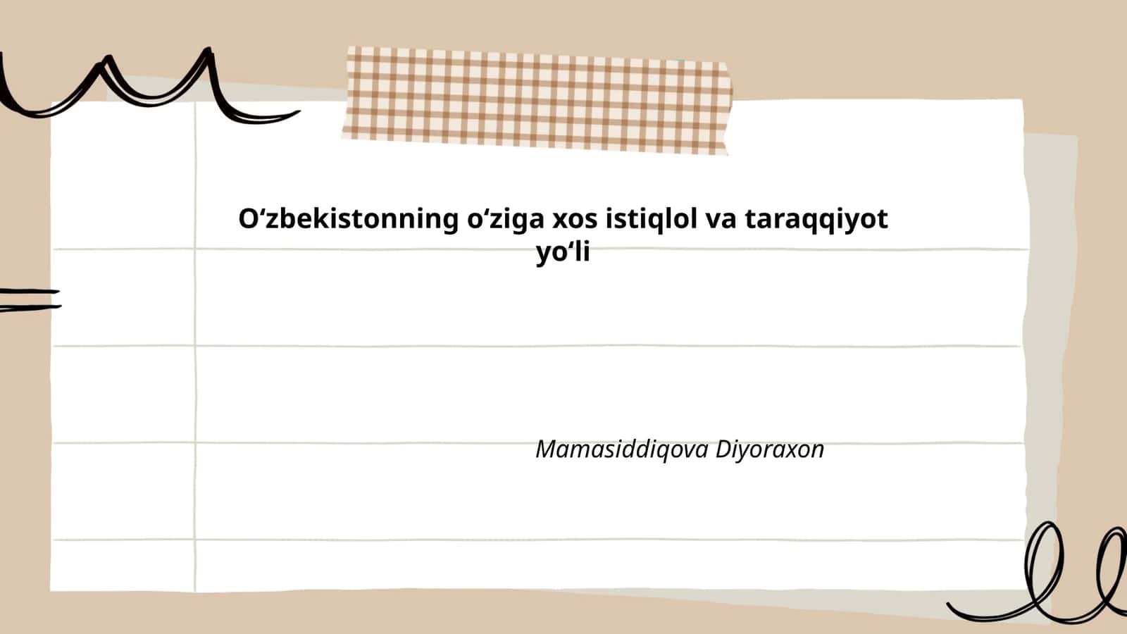 Oʻzbekistonning oʻziga xos istiqlol va taraqqiyot yoʻli