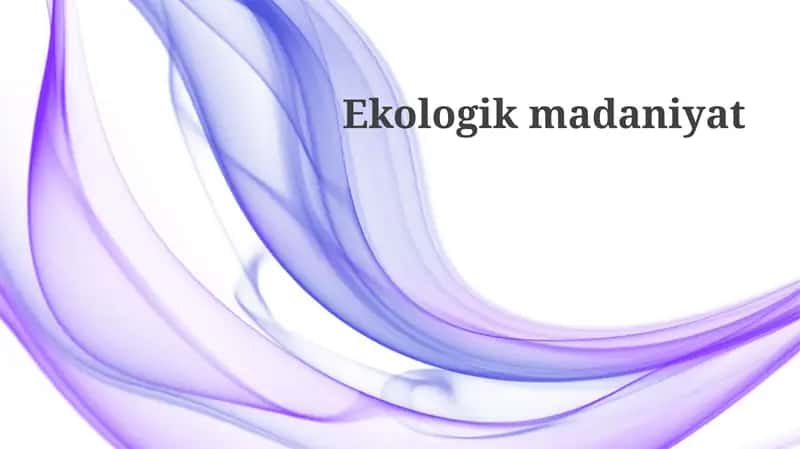 Ekologik madaniyat
