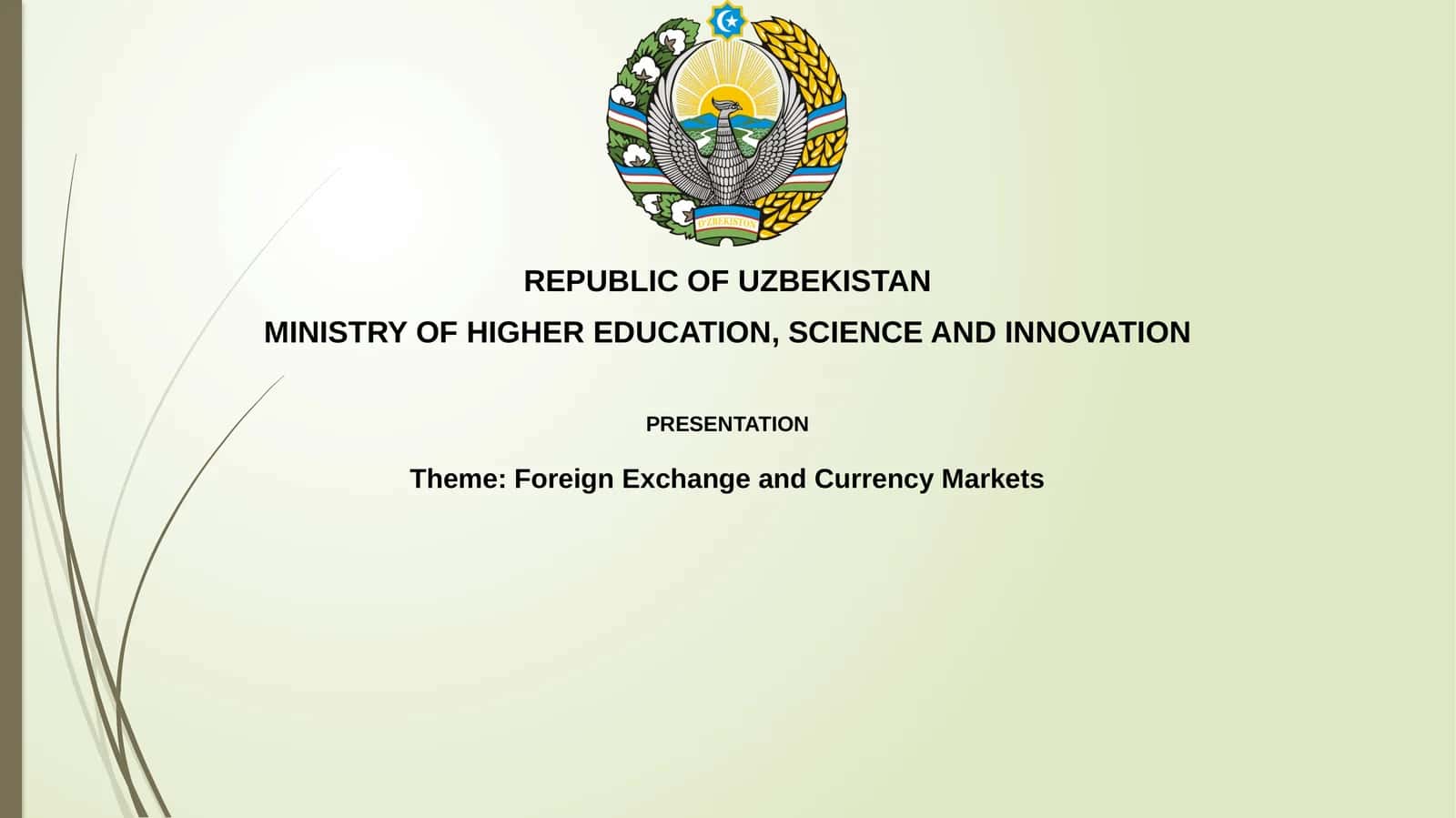 Foreign Exchange and Currency Markets