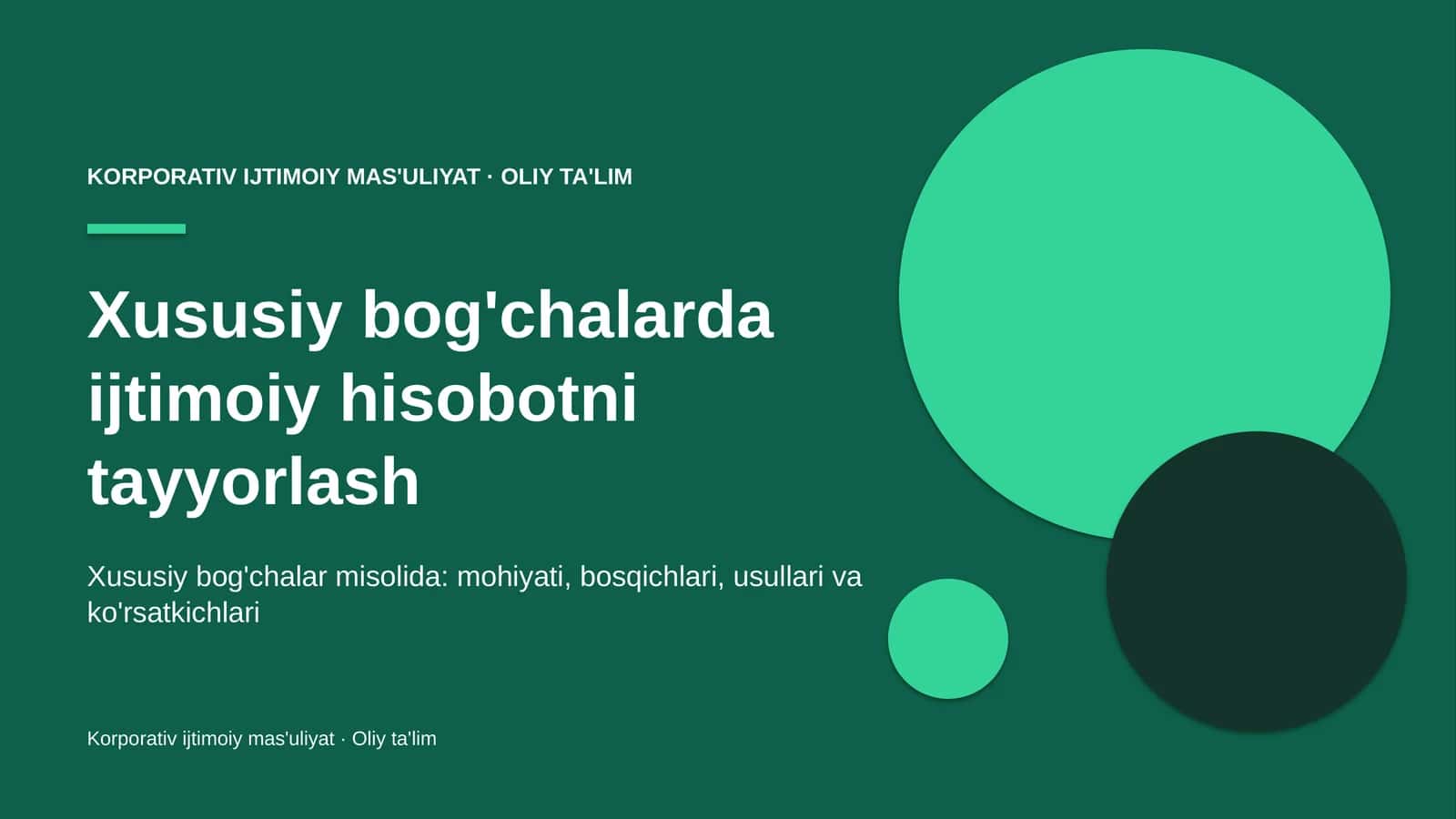 Xususiy bog'chalarda ijtimoiy hisobotni tayyorlash