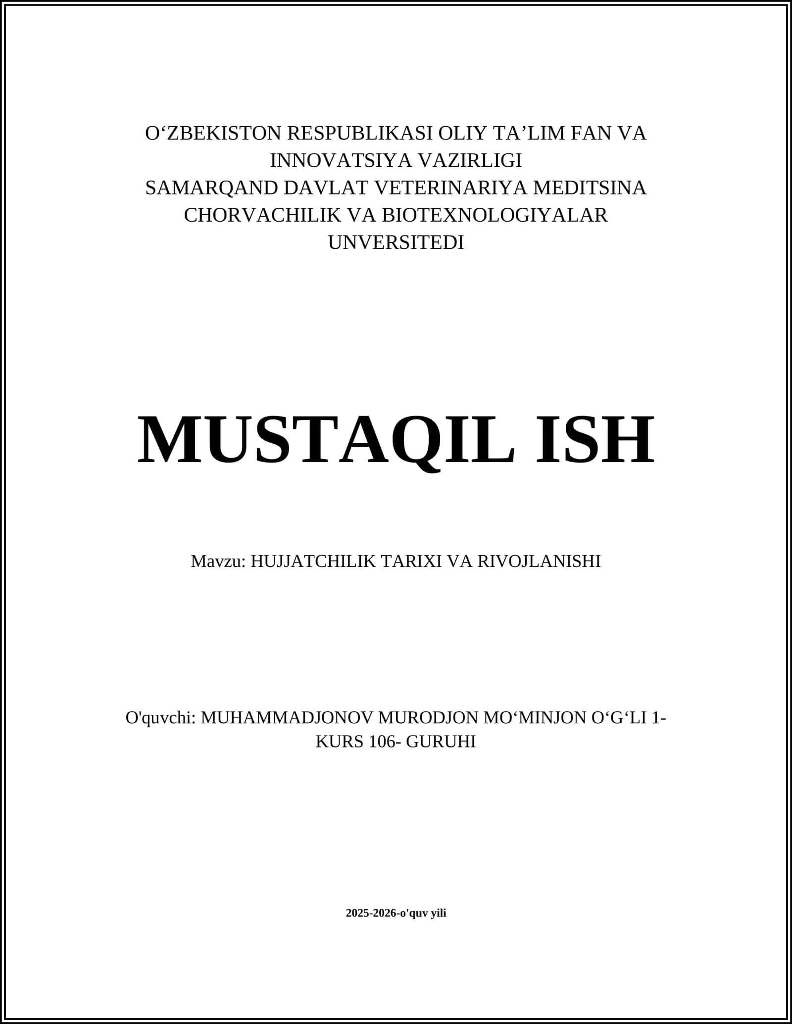 HUJJATCHILIK TARIXI VA RIVOJLANISHI