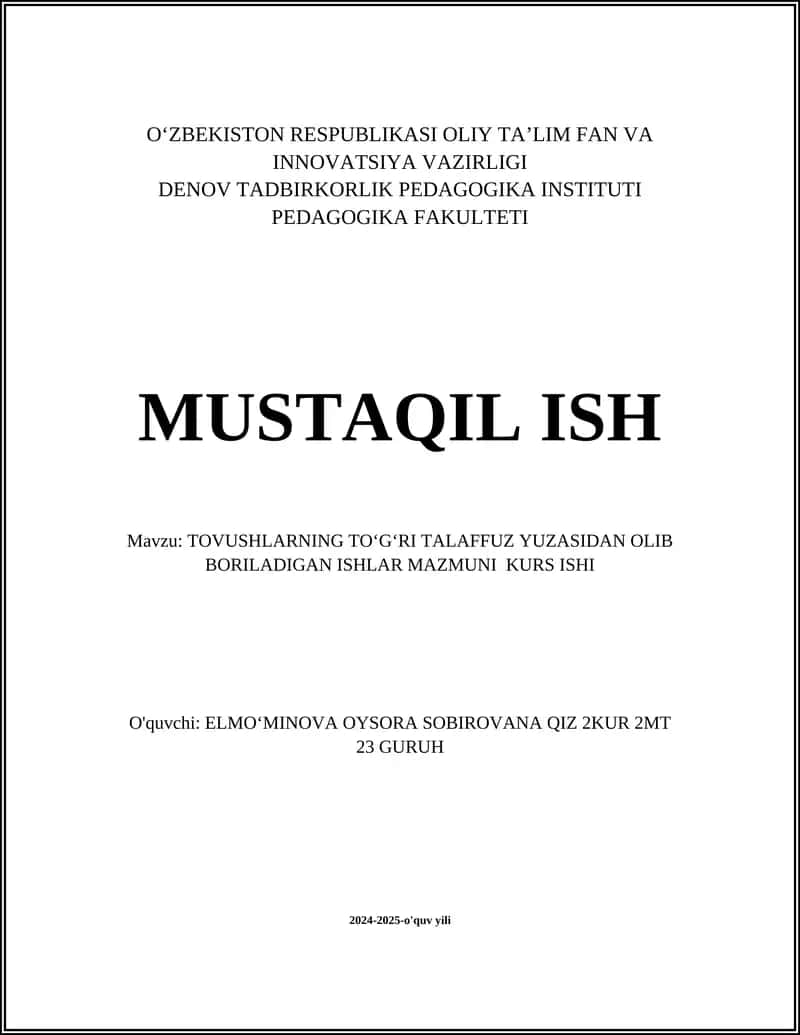 TOVUSHLARNING TOʻGʻRI TALAFFUZ YUZASIDAN OLIB BORILADIGAN ISHLAR MAZMUNI