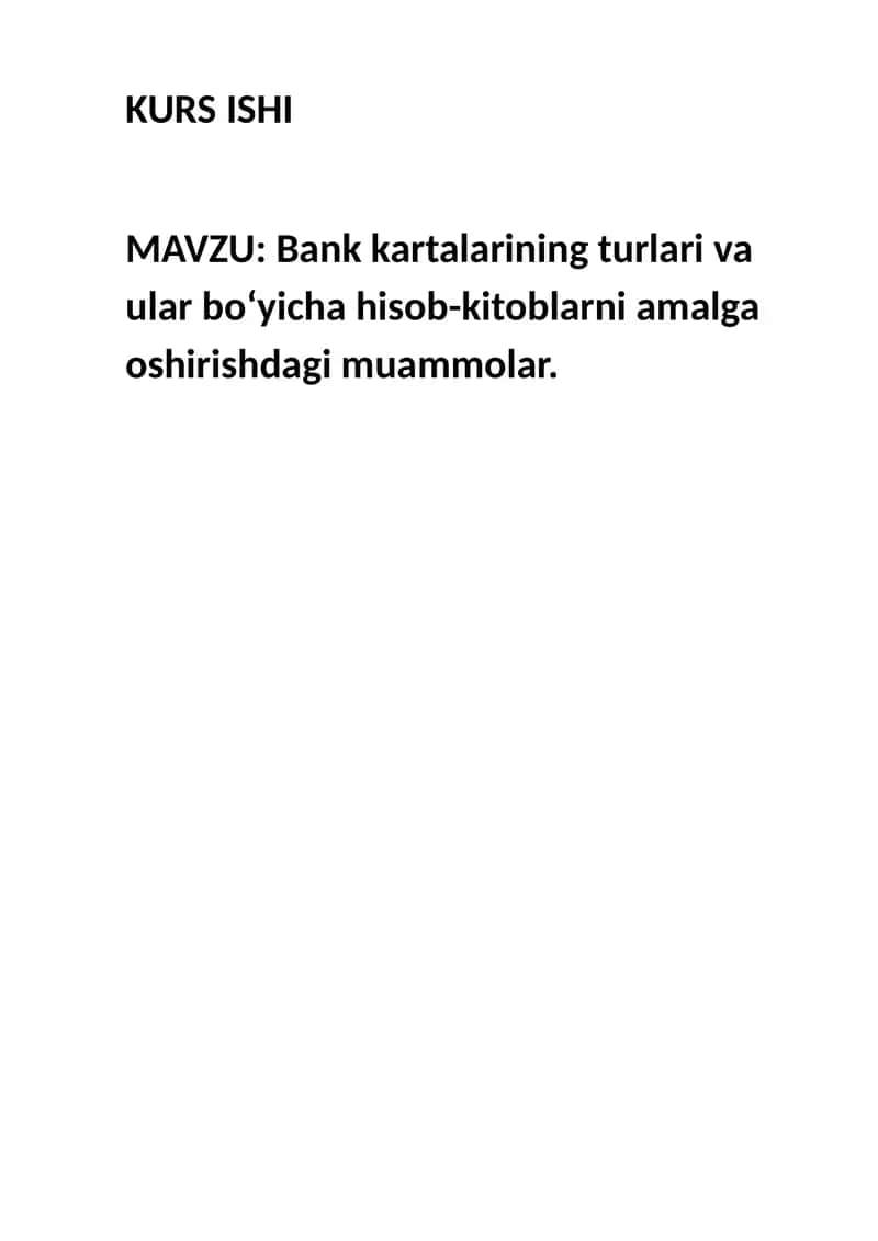 Bank kartalarining turlari va ular bo‘yicha hisob-kitoblarni amalga oshirishdagi muammolar