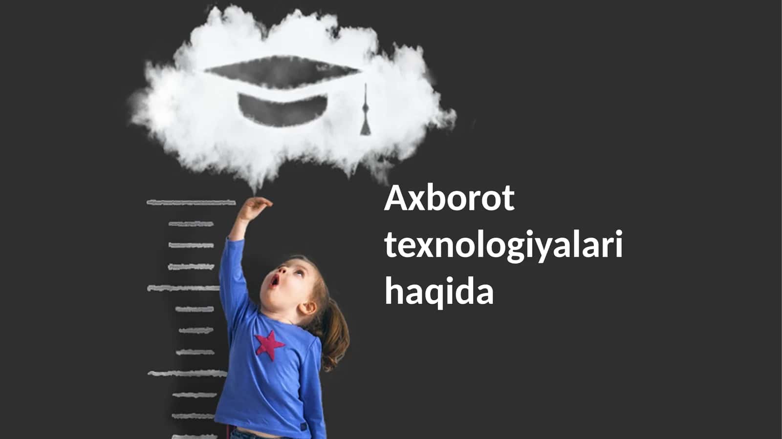 Axborot texnologiyalari haqida