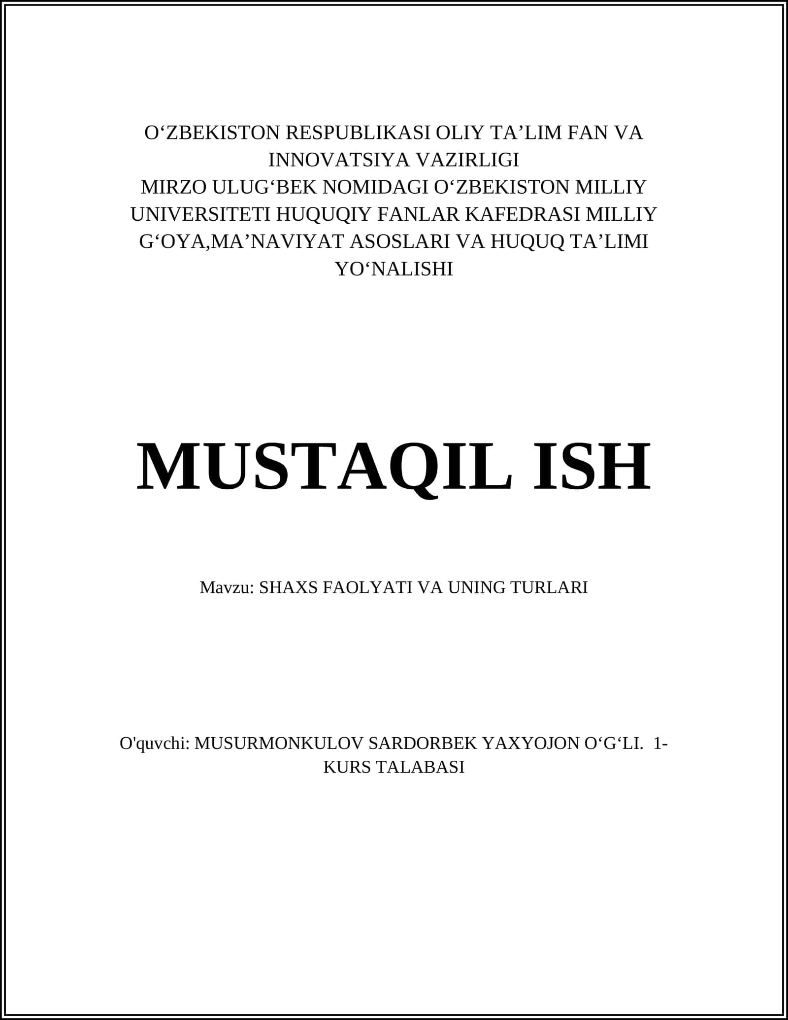 SHAXS FAOLYATI VA UNING TURLARI