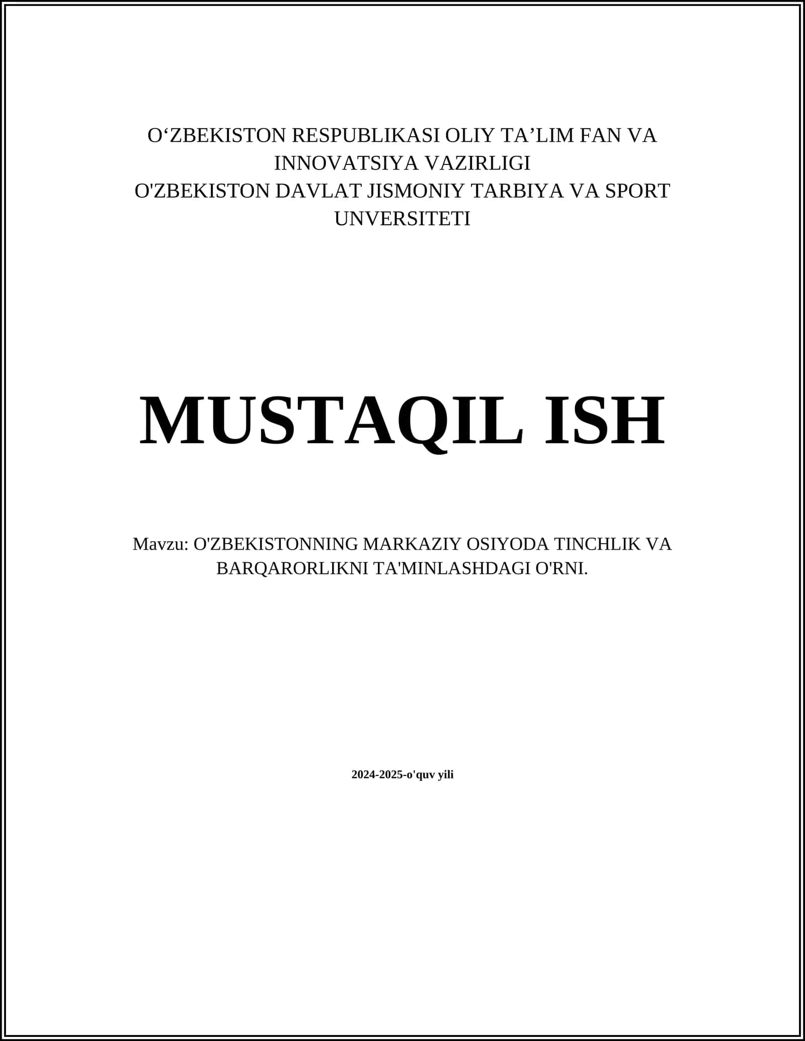 O'ZBEKISTONNING MARKAZIY OSIYODA TINCHLIK VA BARQARORLIKNI TA'MINLASHDAGI O'RNI
