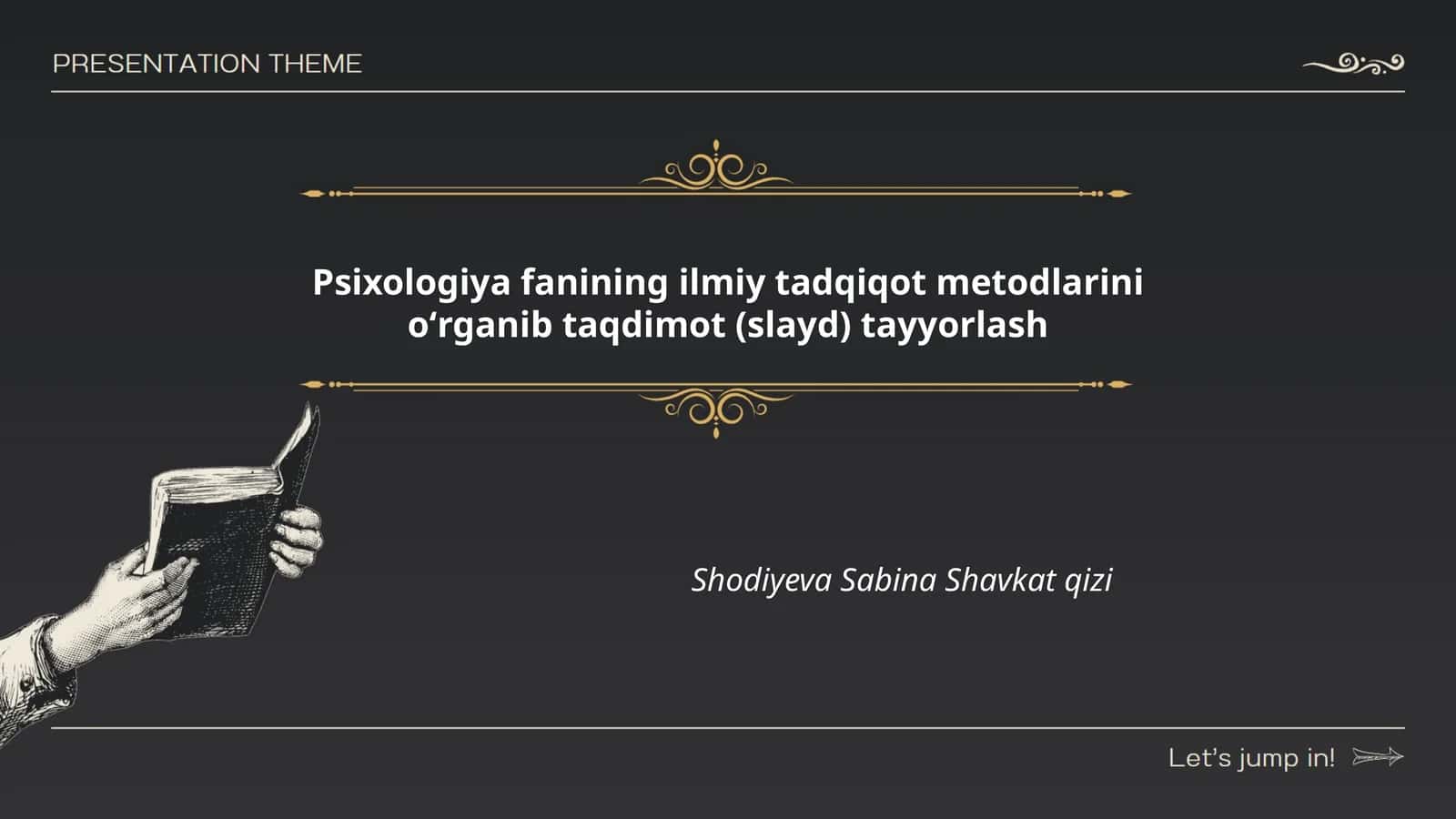 Psixologiya fanining ilmiy tadqiqot metodlarini oʻrganib taqdimot (slayd) tayyorlash
