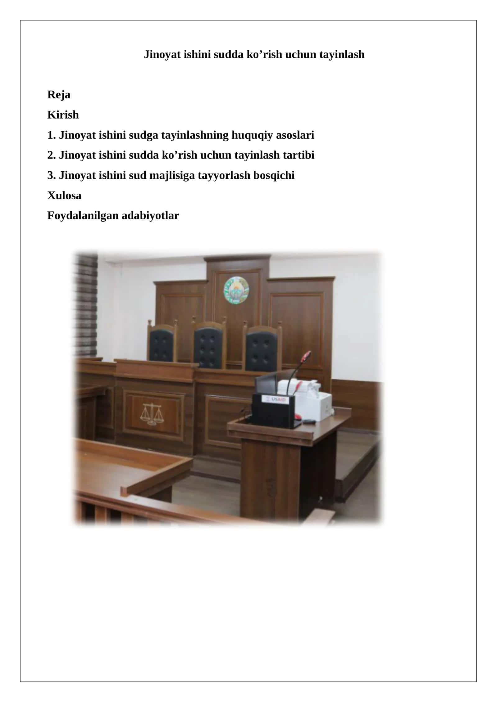 Jinoyat ishini sudga tayinlashning huquqiy asoslari