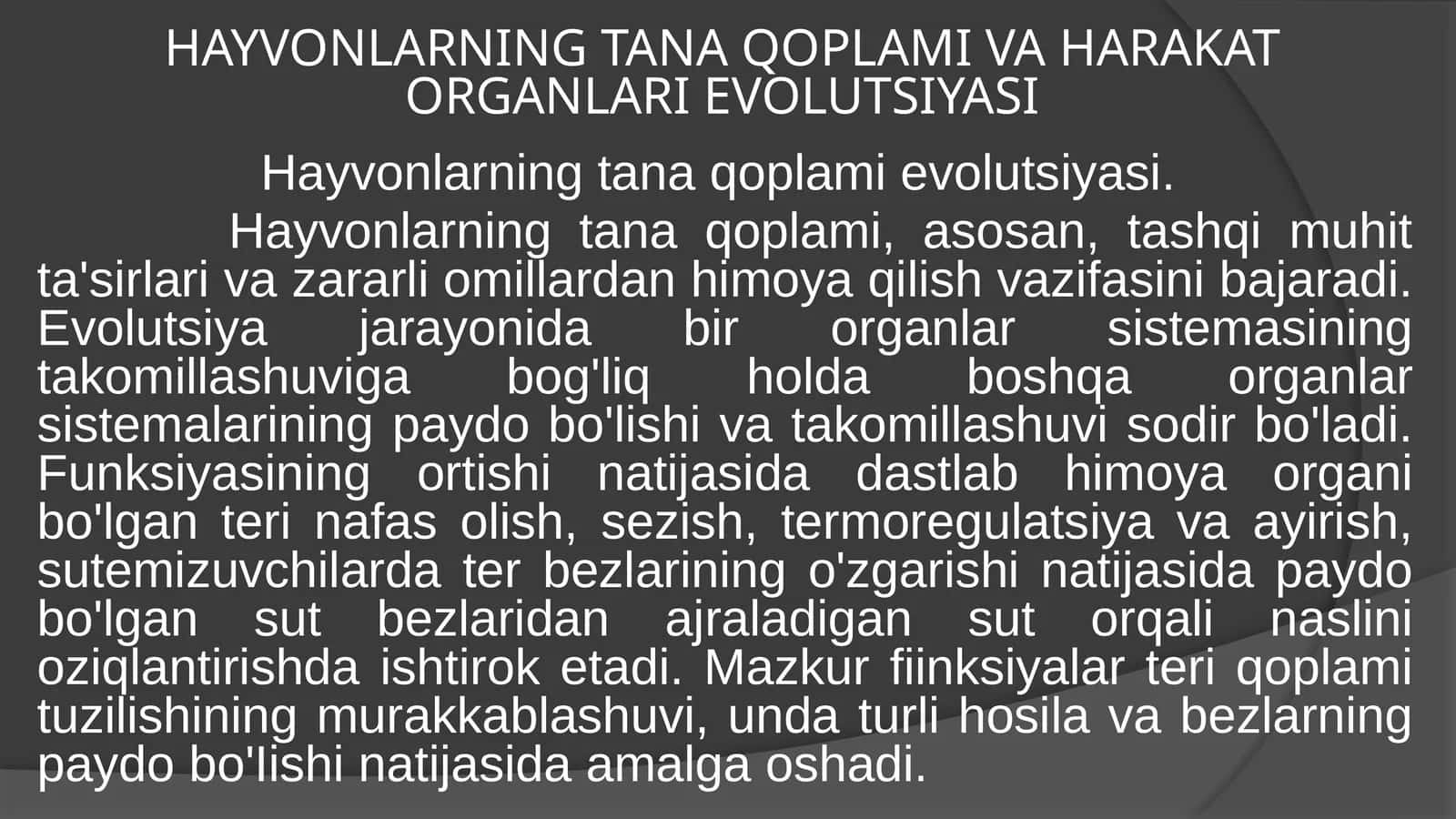 HAYVONLARNING TANA QOPLAMI VA HARAKATORGANLARI EVOLUTSIYASI