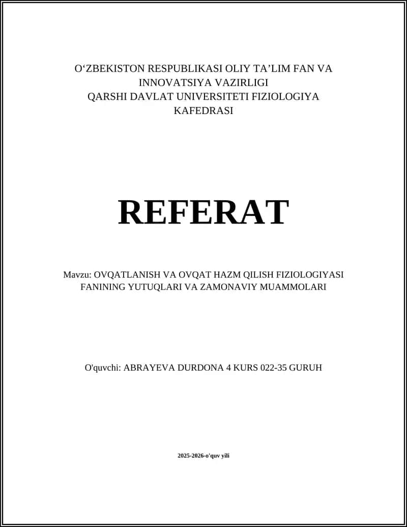 OVQATLANISH VA OVQAT HAZM QILISH FIZIOLOGIYASI REFERAT