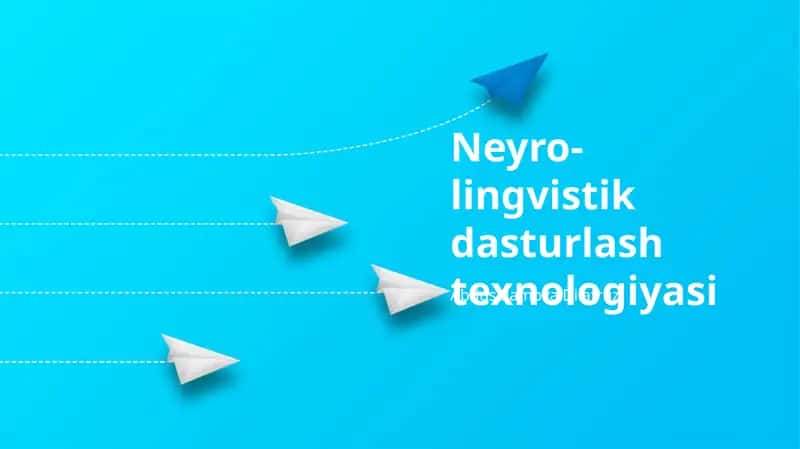 Neyro-lingvistik dasturlash texnologiyasi