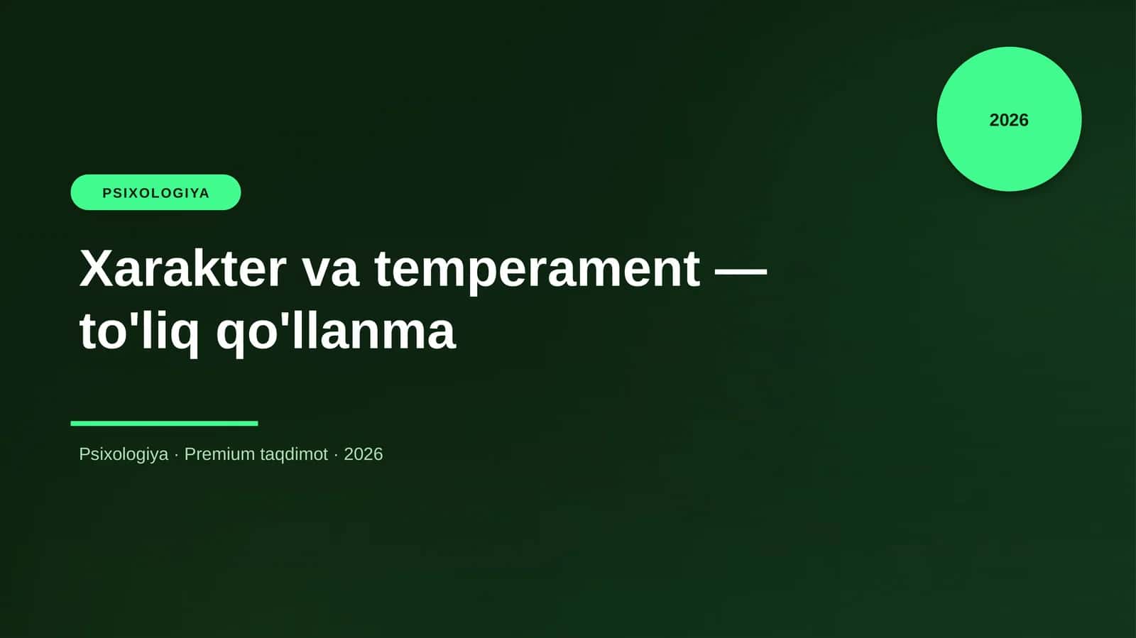 Xarakter va temperament — to'liq qo'llanma