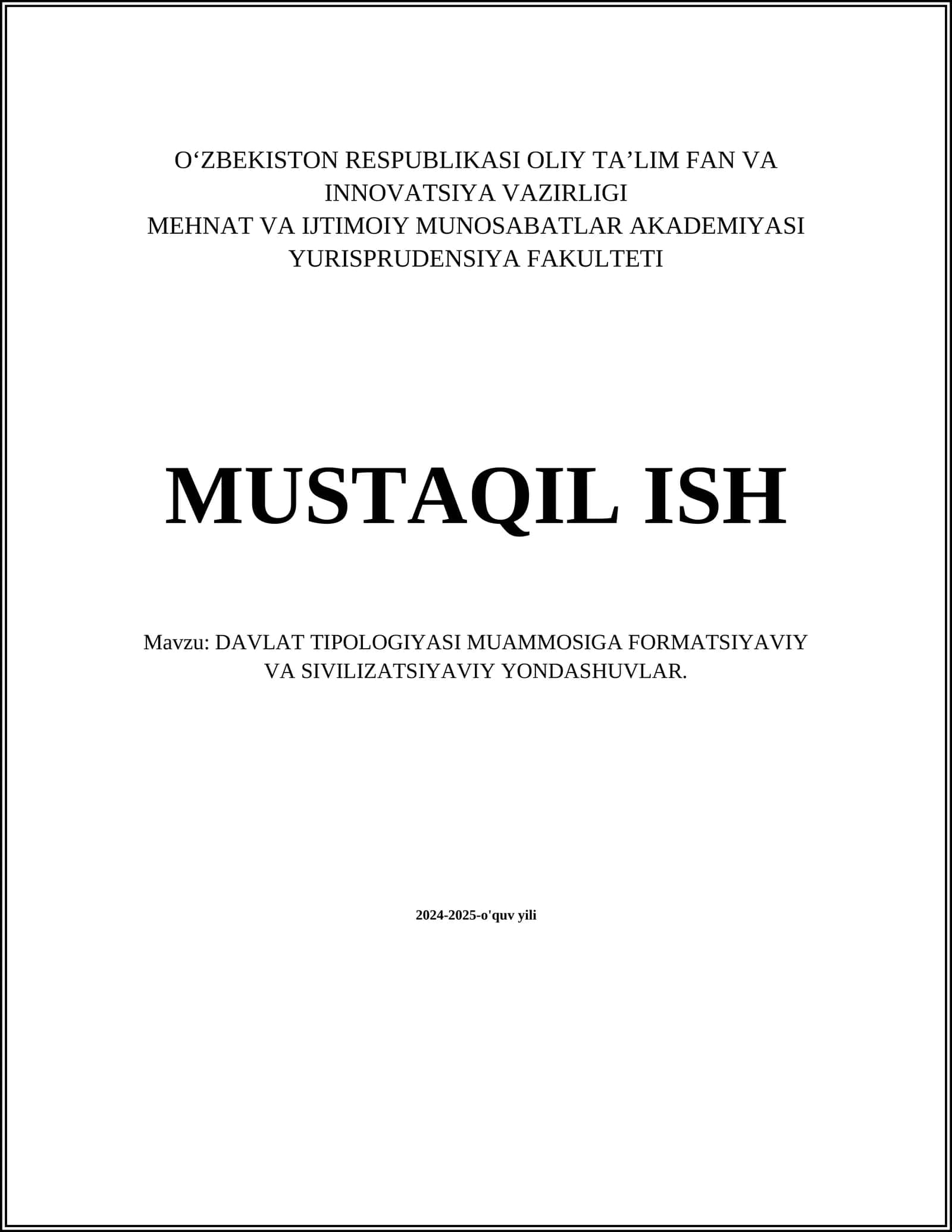 DAVLAT TIPOLOGIYASI MUAMMOSIGA FORMATSIYAVIY VA SIVILIZATSIYAVIY YONDASHUVLAR