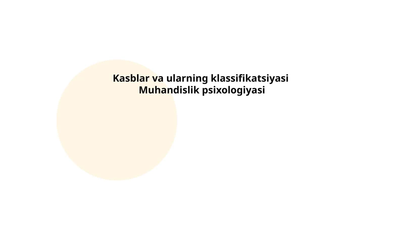 Kasblar va ularning klassifikatsiyasi