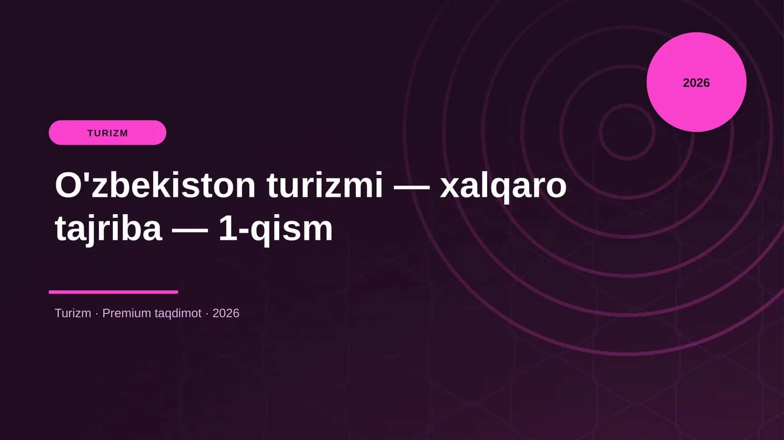 O'zbekiston turizmi — xalqaro tajriba — 1-qism