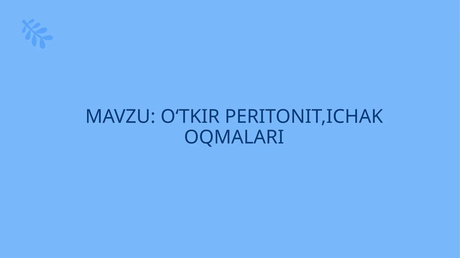 Oʻtkirperitonit, ichakoqmalari