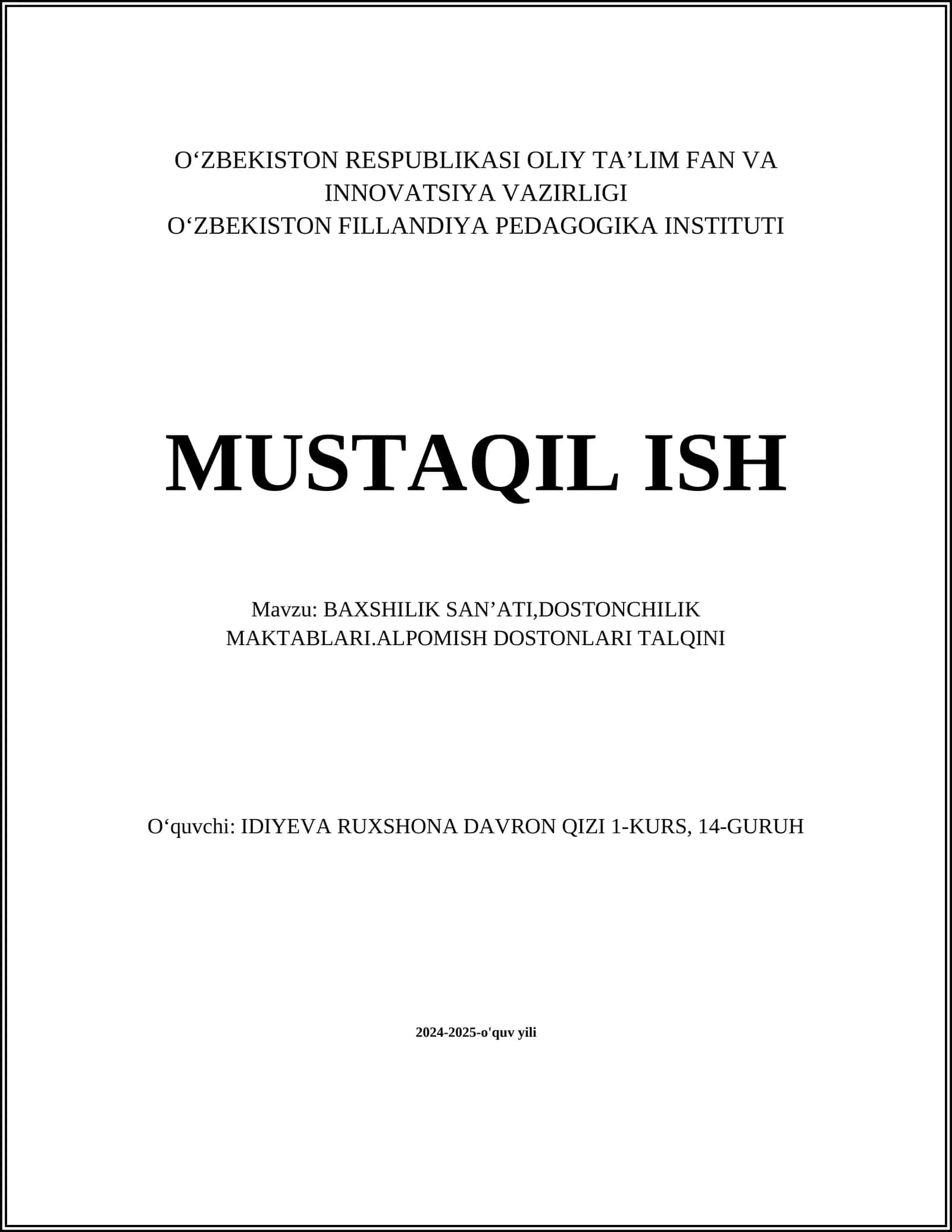 BAXSHILIK SANʼATI,DOSTONCHILIK MAKTABLARI.ALPOMISH DOSTONLARI TALQINI