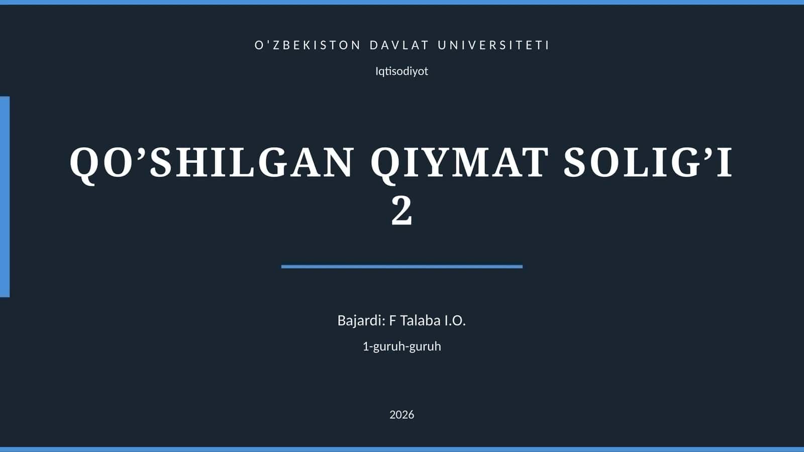 QO’SHILGAN QIYMAT SOLIG’I 2