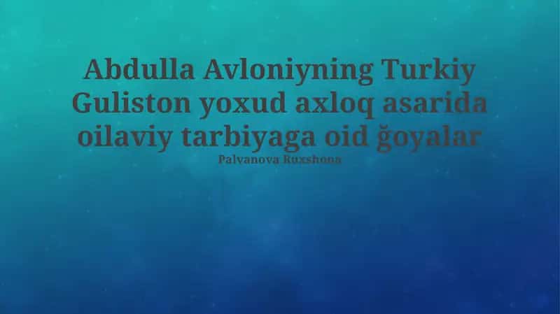 Turkiston Gulistoni Oʻrni (Abdulla Avloni)