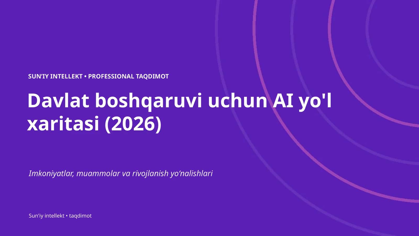 SUNʼIY INTELLEKT • PROFESSIONAL TAQDIMOT