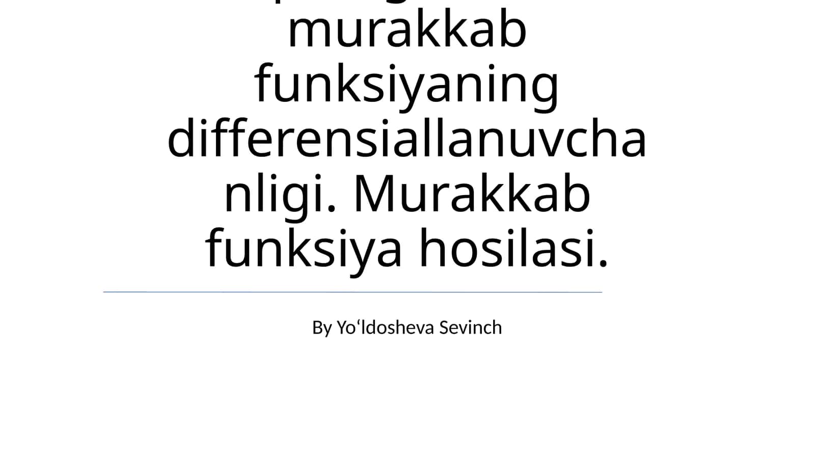 Ko'p o'zgaruvchili murakkab funksiyaning differensiallanuvchanligi